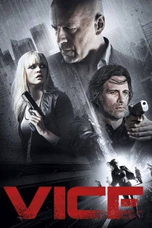 Vice (2015) izle