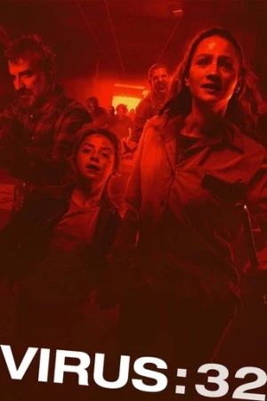 Virus: 32 (2022) izle