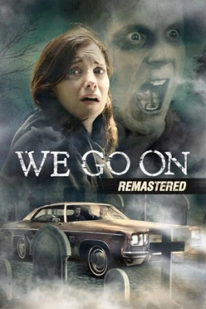 We Go On (2016) izle