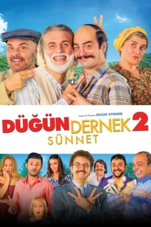 Düğün Dernek 2: Sünnet (2015) izle