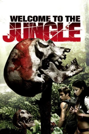 Welcome to the Jungle (2007) izle
