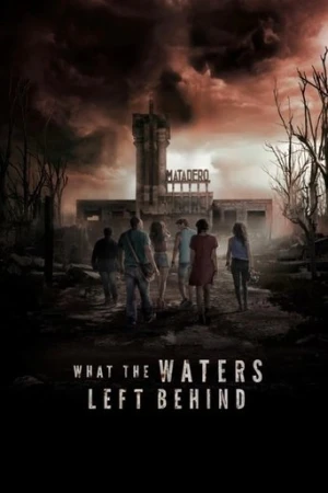 What the Waters Left Behind (2017) izle