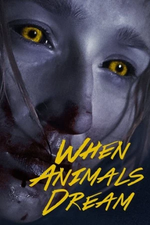 When Animals Dream (2014) izle