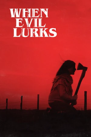 When Evil Lurks (2023) izle