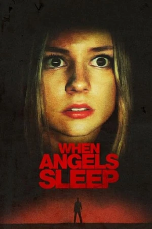 When the Angels Sleep (2018) izle