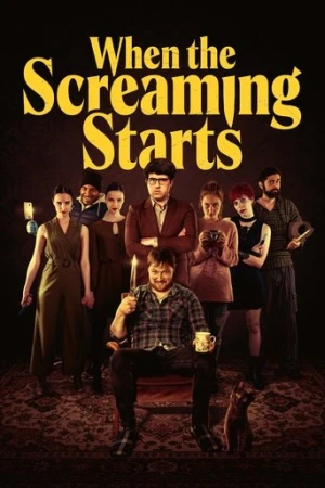 When the Screaming Starts afiş