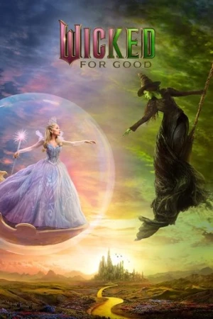 Wicked: İyilik Uğruna (2025) izle