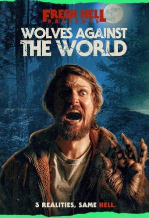 Wolves Against the World (2024) izle