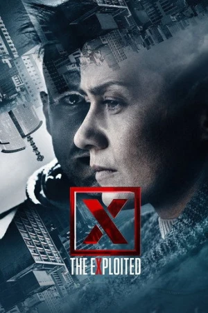 X - The eXploited (2018) izle