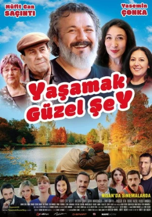 Yaşamak Güzel Şey (2017) izle