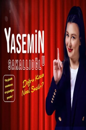 Yasemin Sakallıoğlu - Doğru Koca Nasıl Seçilir? (2025) izle