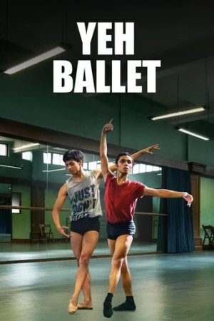 Yeh Ballet (2020) izle