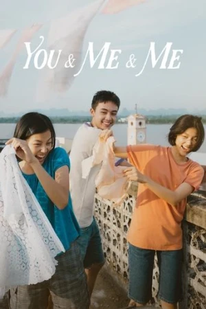 You & Me & Me (2023) izle