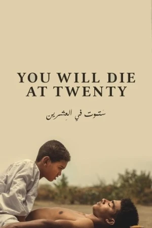 You Will Die at 20 afiş
