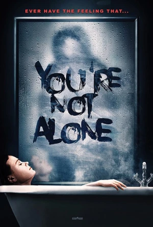 You're Not Alone (2020) izle