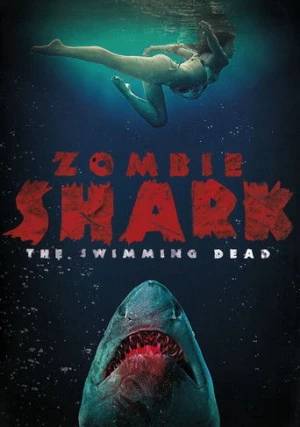 Zombi Köpekbalığı (2015) izle